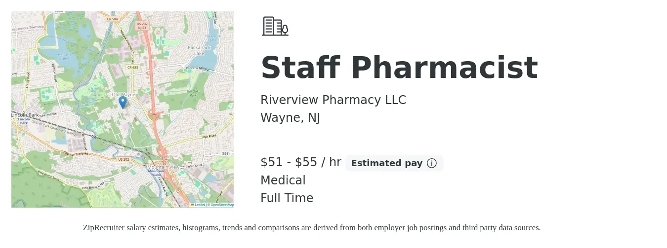 Riverview Pharmacy LLC job posting for a Staff Pharmacist in Wayne, NJ with a salary of $54 to $58 Hourly and benefits including medical, and pto with a map of Wayne location.