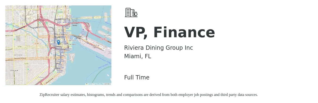 Riviera Dining Group LLC job posting for a VP, Finance in Miami, FL with a salary of $132,100 to $192,100 Yearly with a map of Miami location.