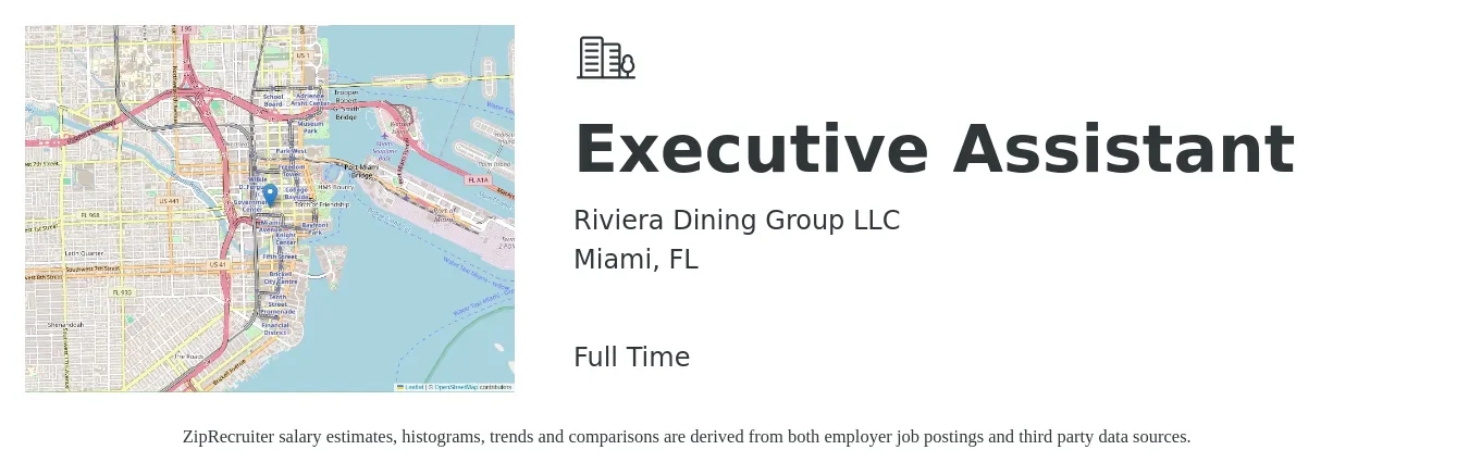 Riviera Dining Group LLC job posting for a Executive Assistant in Miami, FL with a salary of $48,400 to $72,600 Yearly with a map of Miami location.
