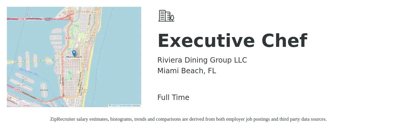 Riviera Dining Group LLC job posting for a Executive Chef in Miami Beach, FL with a salary of $70,600 to $97,300 Yearly with a map of Miami Beach location.