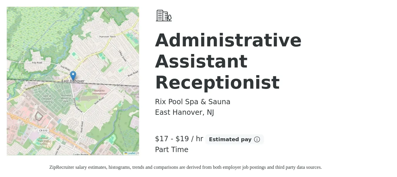 Rix Pool Spa & Sauna job posting for a Administrative Assistant Receptionist in East Hanover, NJ with a salary of $18 to $20 Hourly with a map of East Hanover location.