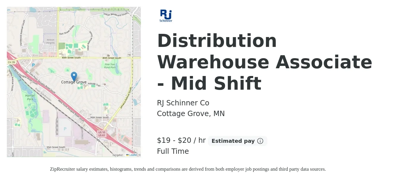 RJ Schinner Co job posting for a Distribution Warehouse Associate - Mid Shift in Cottage Grove, MN with a salary of $20 to $21 Hourly with a map of Cottage Grove location.