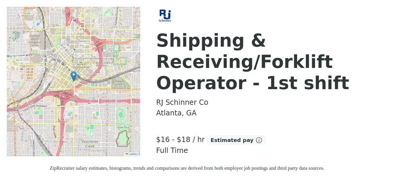 RJ Schinner Co job posting for a Shipping & Receiving/Forklift Operator - 1st Shift in Atlanta, GA with a salary of $17 to $18 Hourly with a map of Atlanta location.