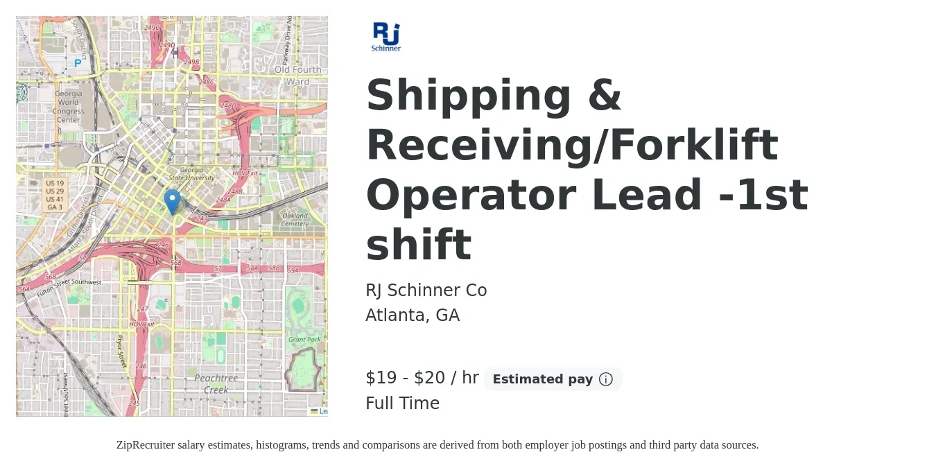 RJ Schinner Co job posting for a Shipping & Receiving/Forklift Operator Lead -1st shift in Atlanta, GA with a salary of $20 to $21 Hourly with a map of Atlanta location.