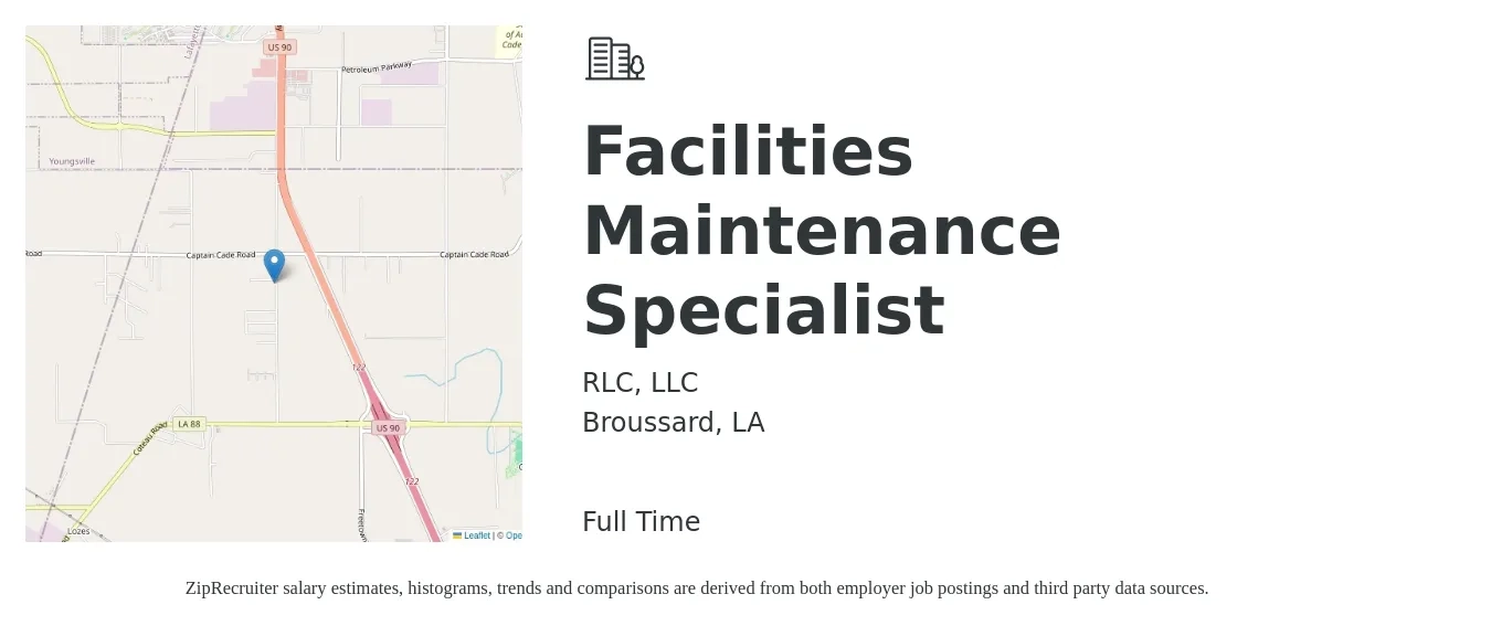 RLC, LLC job posting for a Facilities Maintenance Specialist in Broussard, LA with a salary of $16 to $22 Hourly with a map of Broussard location.