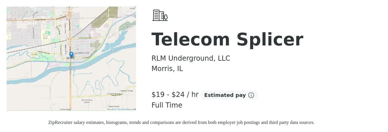 RLM Underground, LLC job posting for a Telecom Splicer in Morris, IL with a salary of $20 to $25 Hourly with a map of Morris location.