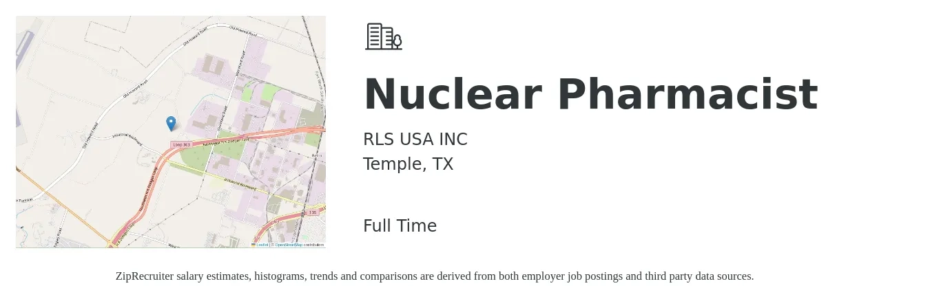 RLS USA INC job posting for a Nuclear Pharmacist in Temple, TX with a salary of $92,900 to $114,400 Yearly with a map of Temple location.