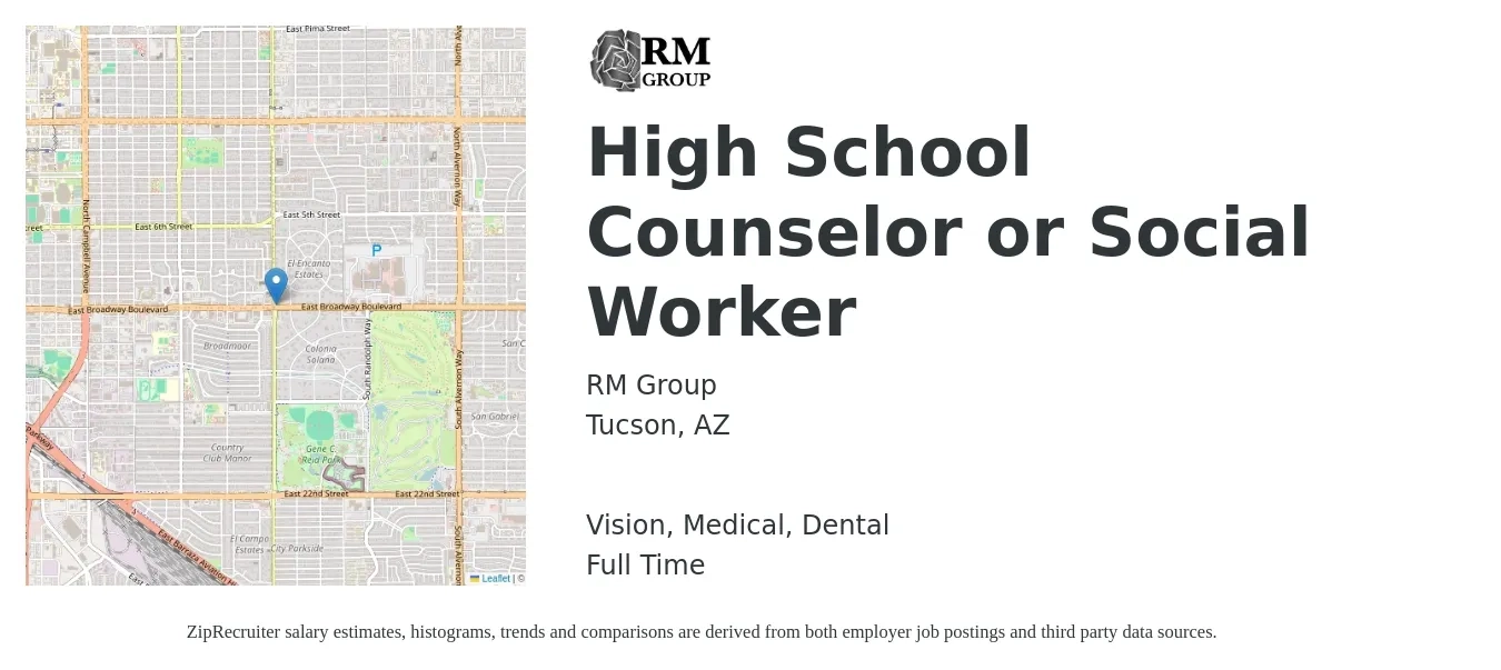 RM Group job posting for a High School Counselor or Social Worker in Tucson, AZ with a salary of $45,000 to $50,000 Monthly and benefits including medical, vision, dental, and life_insurance with a map of Tucson location.