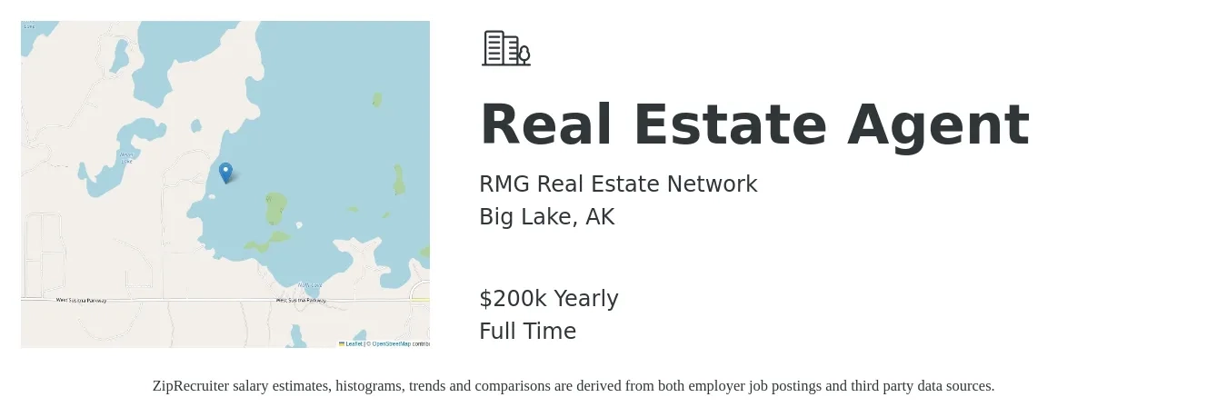 RMG Real Estate Network job posting for a Real Estate Agent in Big Lake, AK with a salary of $200,000 Yearly with a map of Big Lake location.