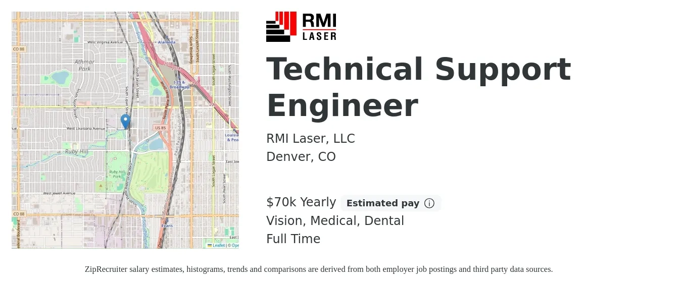 RMI Laser, LLC job posting for a Technical Support Engineer in Denver, CO with a salary of $70,000 Yearly and benefits including life_insurance, medical, retirement, vision, and dental with a map of Denver location.