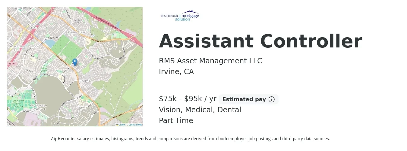 RMS Asset Management LLC job posting for a Assistant Controller in Irvine, CA with a salary of $75,000 to $95,000 Yearly and benefits including dental, medical, pto, retirement, and vision with a map of Irvine location.