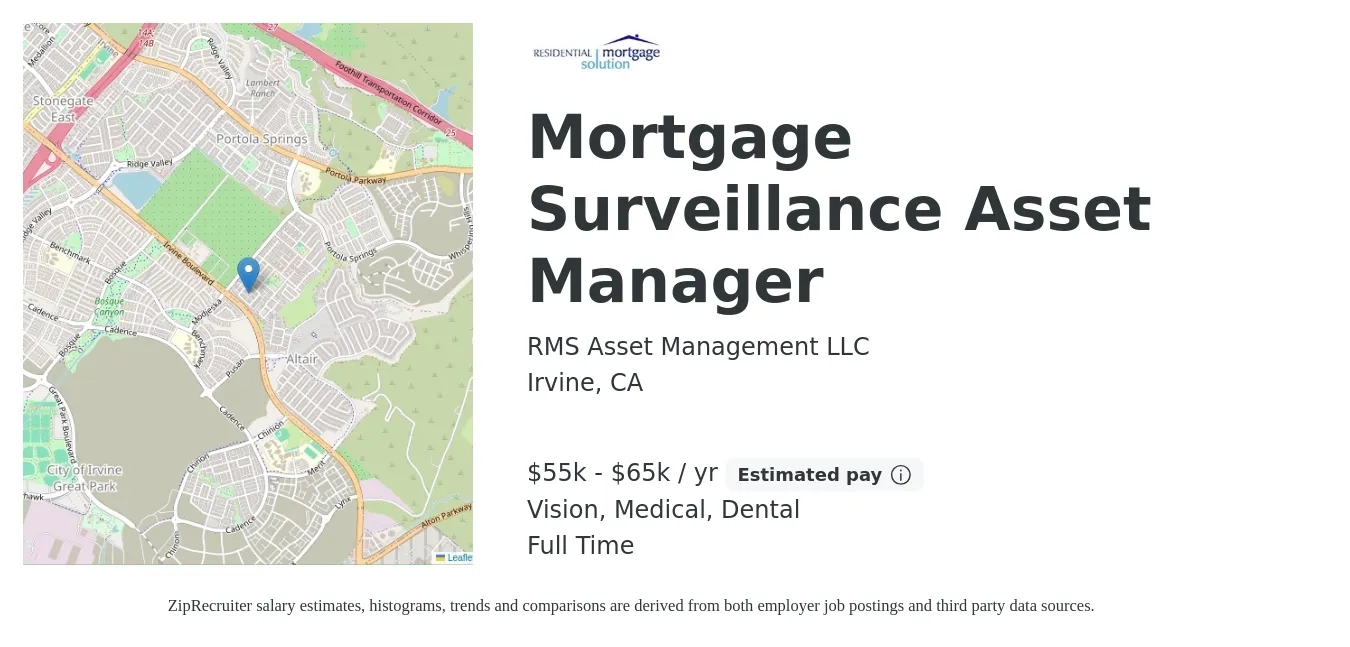 RMS Asset Management LLC job posting for a Mortgage Surveillance Asset Manager in Irvine, CA with a salary of $55,000 to $65,000 Yearly (plus commission) and benefits including vision, dental, medical, pto, and retirement with a map of Irvine location.