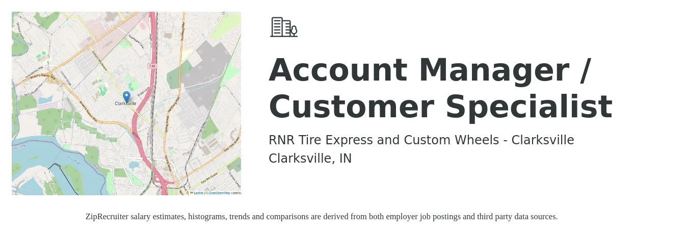 RNR Tire Express and Custom Wheels - Clarksville job posting for a Account Manager / Customer Specialist in Clarksville, IN with a salary of $33,300 to $48,700 Yearly with a map of Clarksville location.