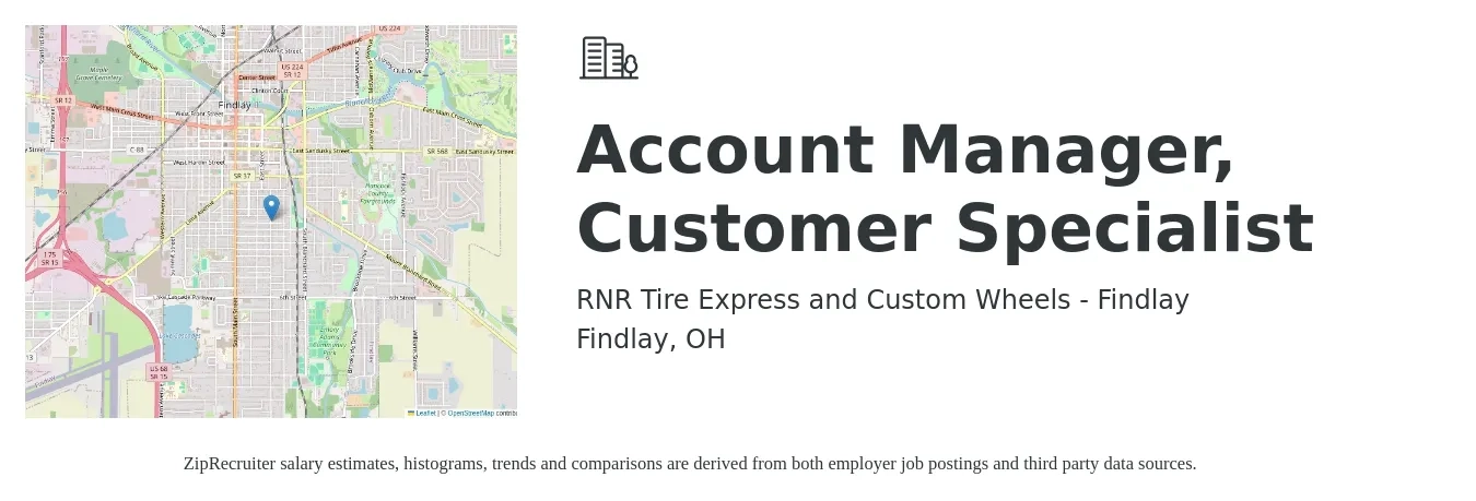 RNR Tire Express and Custom Wheels - Findlay job posting for a Account Manager, Customer Specialist in Findlay, OH with a salary of $34,700 to $50,700 Yearly with a map of Findlay location.