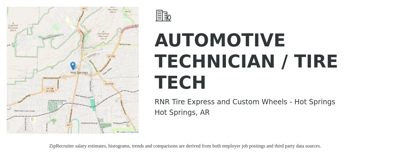 RNR Tire Express and Custom Wheels - Hot Springs job posting for a AUTOMOTIVE TECHNICIAN / TIRE TECH in Hot Springs, AR with a salary of $18 to $28 Hourly with a map of Hot Springs location.