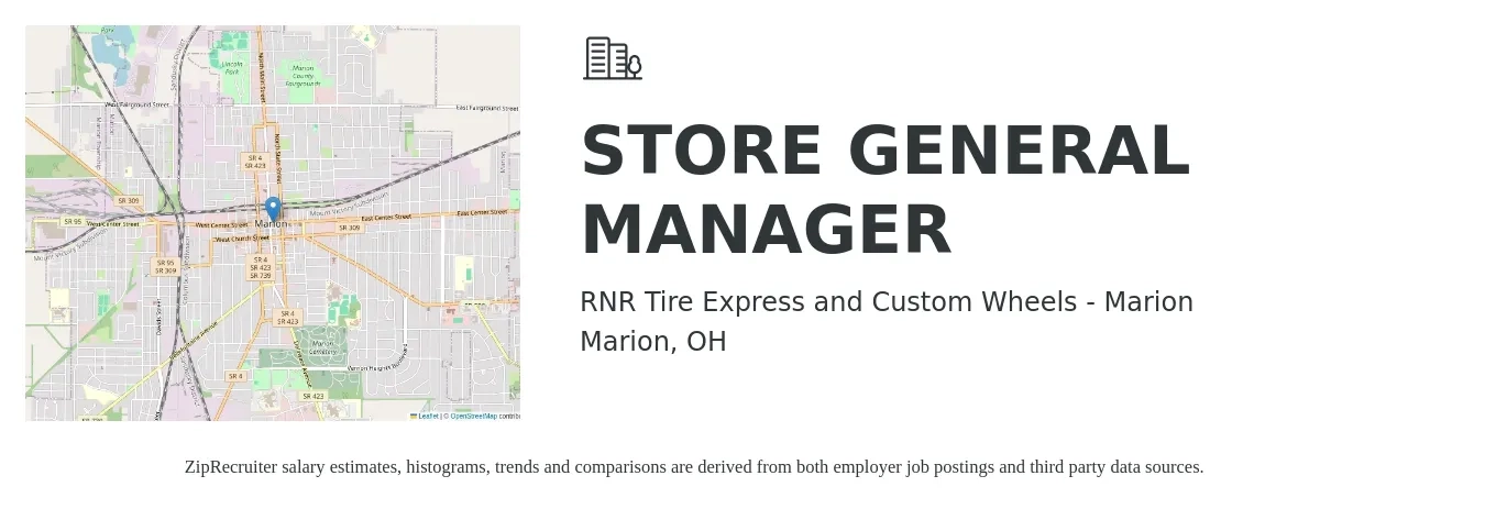 RNR Tire Express and Custom Wheels - Marion job posting for a STORE GENERAL MANAGER in Marion, OH with a salary of $39,200 to $63,500 Yearly with a map of Marion location.