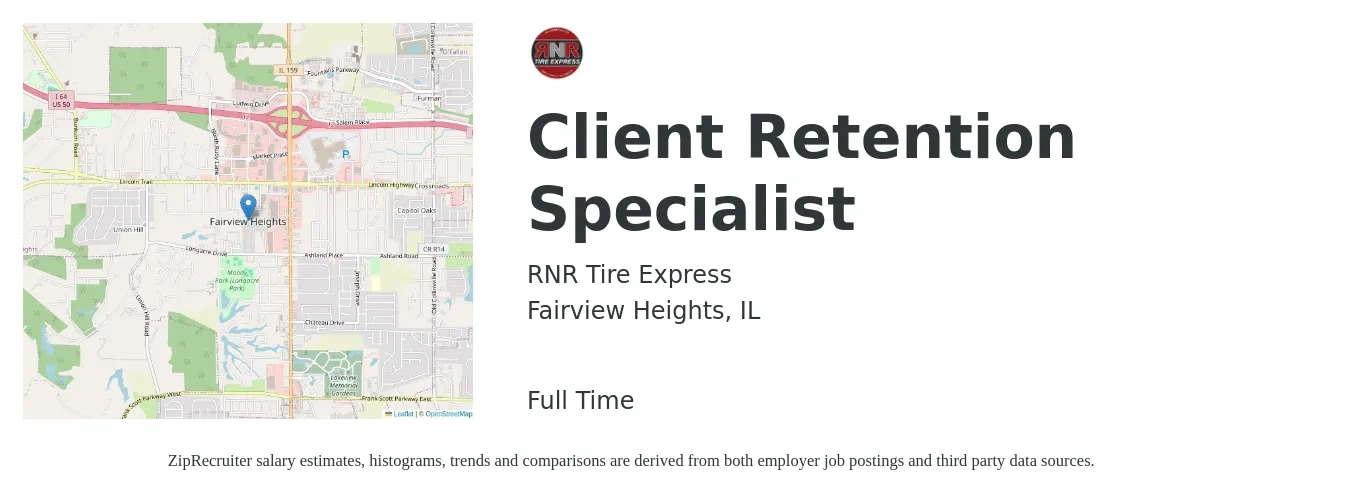 RNR Tire Express job posting for a Client Retention Specialist in Fairview Heights, IL with a salary of $17 to $19 Hourly with a map of Fairview Heights location.