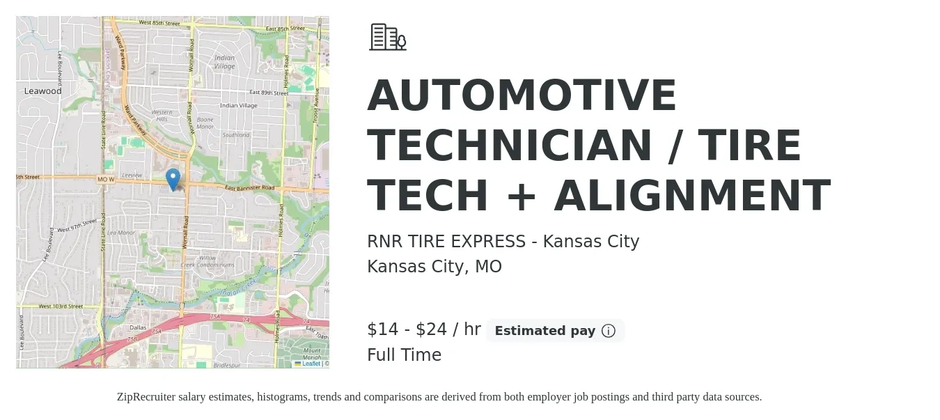 RNR TIRE EXPRESS - Kansas City job posting for a AUTOMOTIVE TECHNICIAN / TIRE TECH + ALIGNMENT in Kansas City, MO with a salary of $15 to $25 Hourly with a map of Kansas City location.