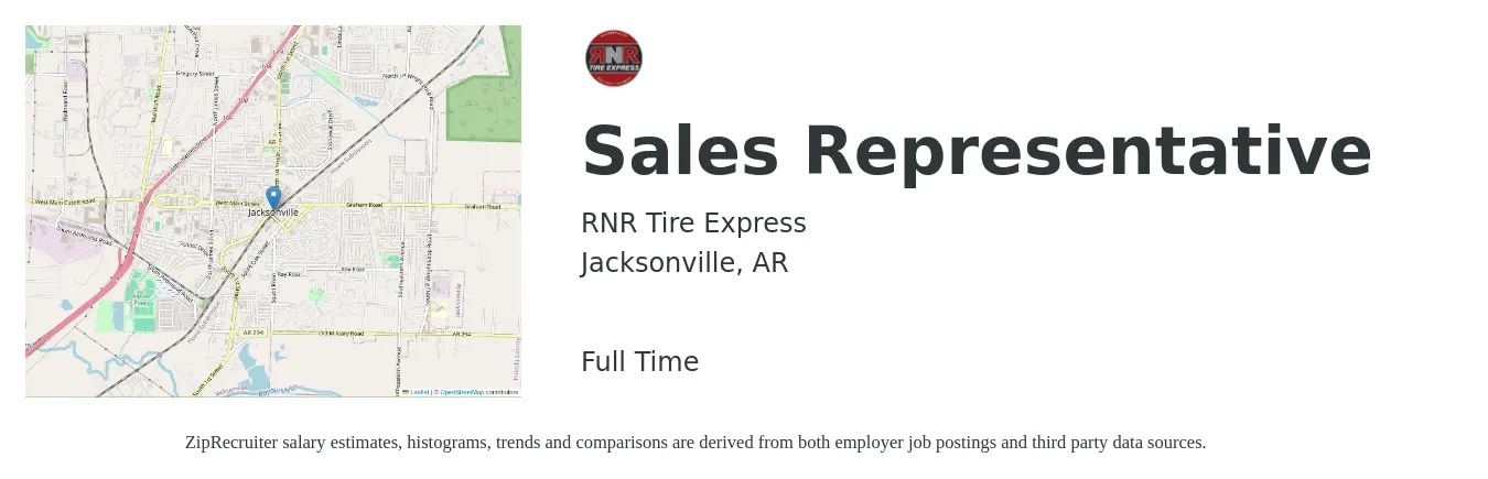 RNR Tire Express job posting for a Sales Representative in Jacksonville, AR with a salary of $47,700 to $82,900 Yearly with a map of Jacksonville location.