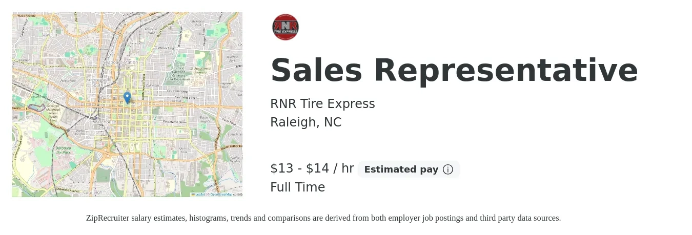 RNR Tire Express job posting for a Sales Representative in Raleigh, NC with a salary of $13 to $15 Hourly with a map of Raleigh location.