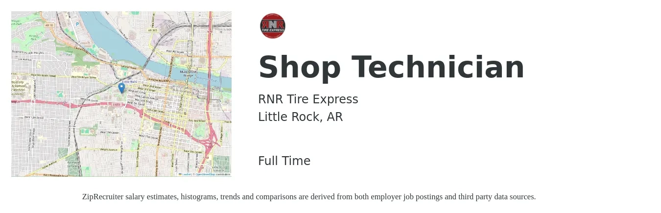 RNR Tire Express job posting for a Shop Technician in Little Rock, AR with a salary of $14 to $20 Hourly with a map of Little Rock location.