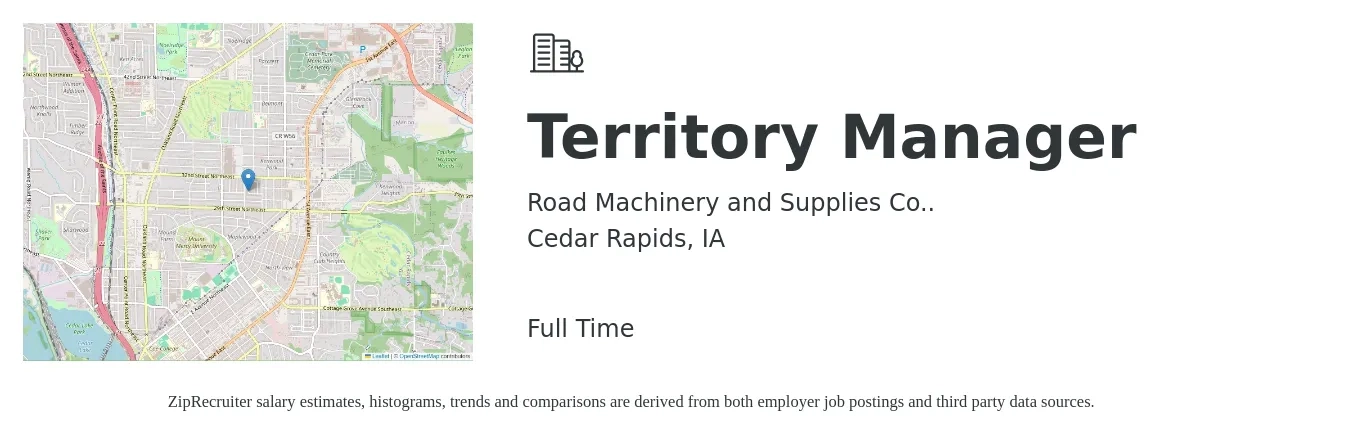 Road Machinery and Supplies Co.. job posting for a Territory Manager in Cedar Rapids, IA with a salary of $73,700 to $109,500 Yearly with a map of Cedar Rapids location.