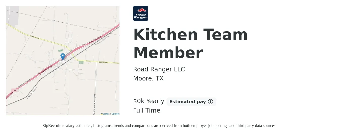 Road Ranger LLC job posting for a Kitchen Team Member in Moore, TX with a salary of $12 Yearly with a map of Moore location.