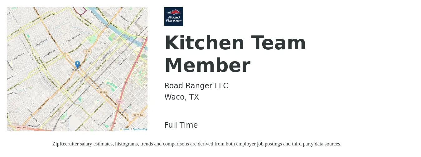 Road Ranger LLC job posting for a Kitchen Team Member in Waco, TX with a salary of $11 to $15 Hourly with a map of Waco location.
