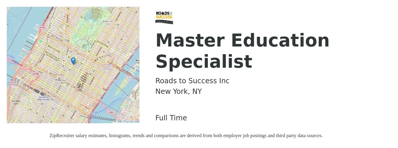 Roads to Success Inc job posting for a Master Education Specialist in New York, NY with a salary of $65,000 Yearly with a map of New York location.