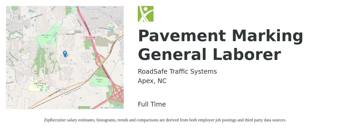 RoadSafe Traffic Systems job posting for a Pavement Marking General Laborer in Apex, NC with a salary of $17 Hourly with a map of Apex location.