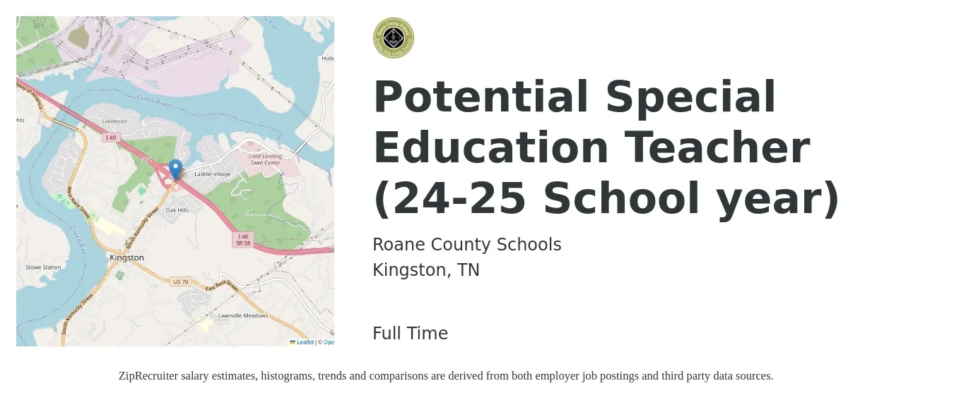 Roane County Schools job posting for a Potential Special Education Teacher (24-25 School year) in Kingston, TN with a salary of $43,200 to $57,000 Yearly with a map of Kingston location.