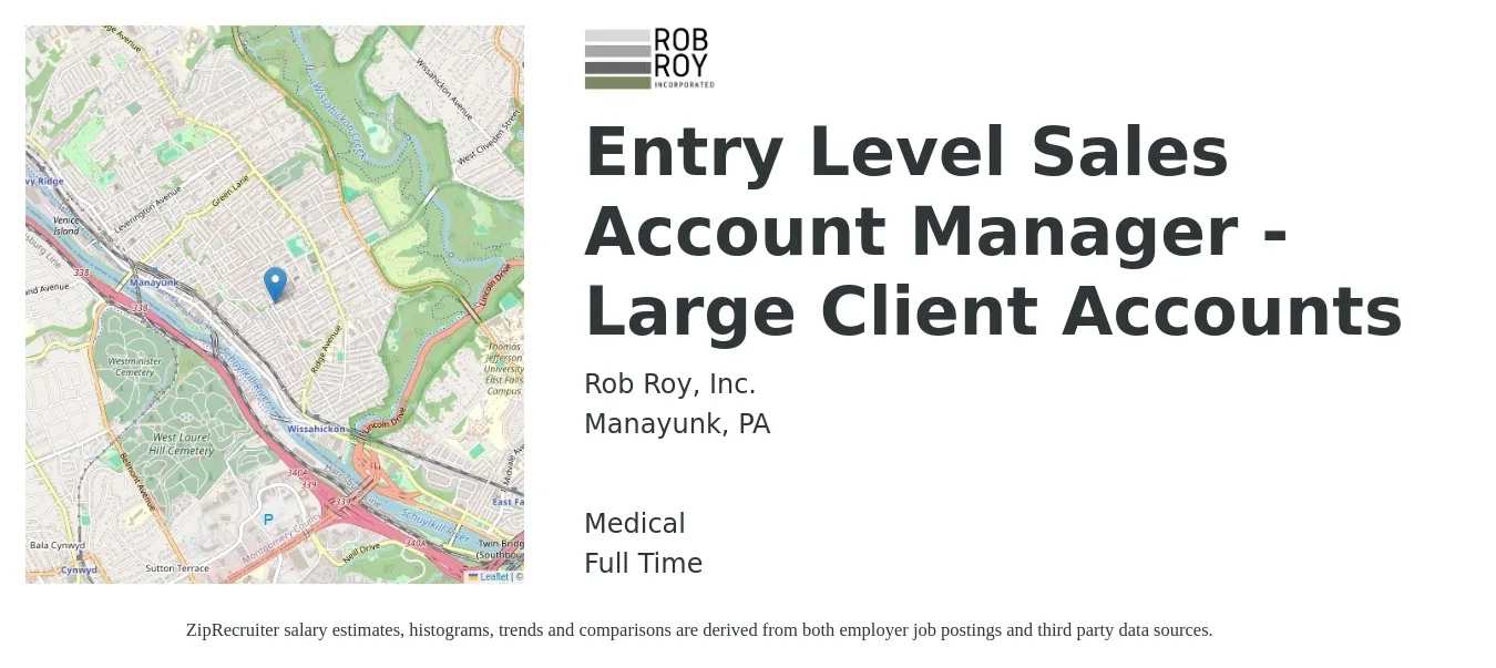 Rob Roy, Inc. job posting for a Entry Level Sales Account Manager - Large Client Accounts in Manayunk, PA with a salary of $41,200 to $49,700 Yearly and benefits including medical with a map of Manayunk location.