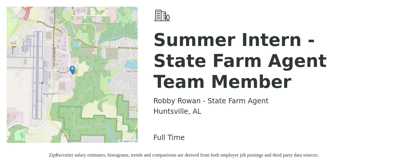 Robby Rowan - State Farm Agent job posting for a Summer Intern - State Farm Agent Team Member in Huntsville, AL with a salary of $15 to $20 Hourly with a map of Huntsville location.