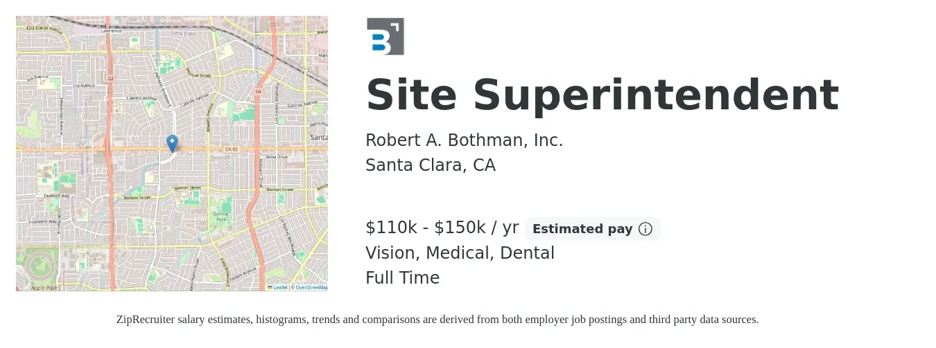 Robert A. Bothman, Inc. job posting for a Site Superintendent in Santa Clara, CA with a salary of $110,000 to $150,000 Yearly and benefits including medical, retirement, vision, dental, and life_insurance with a map of Santa Clara location.