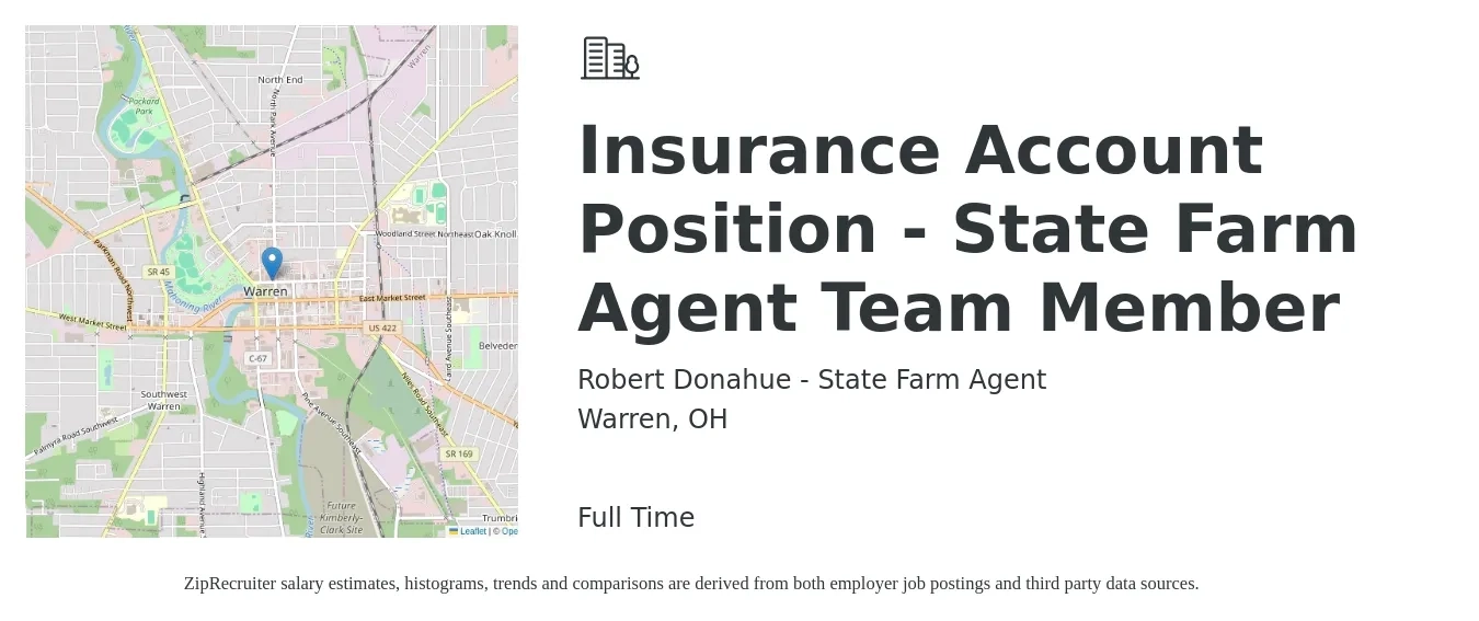Robert Donahue - State Farm Agent job posting for a Insurance Account Position - State Farm Agent Team Member in Warren, OH with a salary of $34,400 to $47,300 Yearly with a map of Warren location.