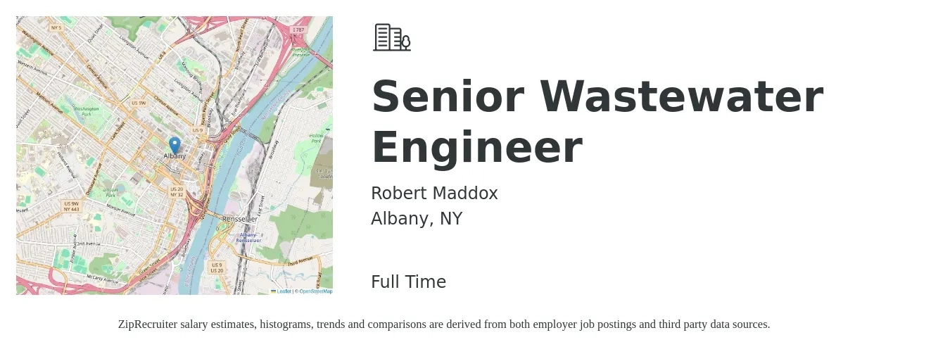Robert Maddox job posting for a Senior Wastewater Engineer in Albany, NY with a salary of $103,800 to $142,500 Yearly with a map of Albany location.