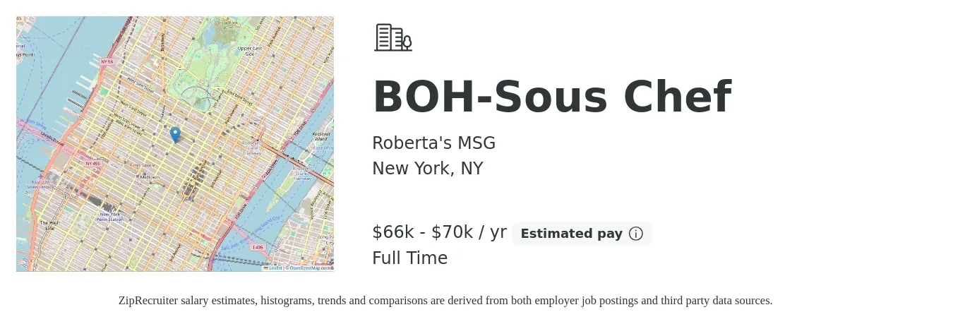 Roberta's MSG job posting for a BOH-Sous Chef in New York, NY with a salary of $66,000 to $70,000 Yearly with a map of New York location.