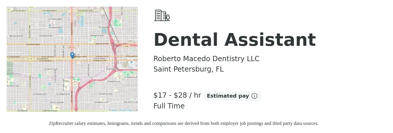 Roberto Macedo Dentistry LLC job posting for a Dental Assistant in Saint Petersburg, FL with a salary of $18 to $28 Hourly with a map of Saint Petersburg location.
