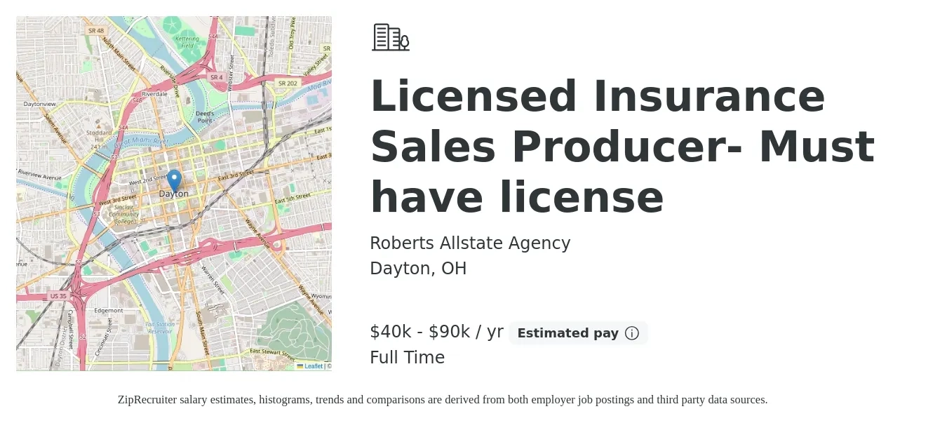 Roberts Allstate Agency job posting for a Licensed Insurance Sales Producer- Must have license in Dayton, OH with a salary of $40,000 to $90,000 Yearly with a map of Dayton location.
