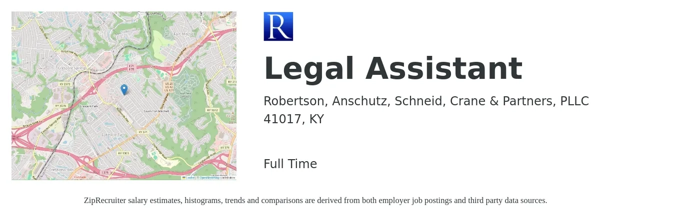 Robertson, Anschutz, Schneid, Crane & Partners, PLLC job posting for a Legal Assistant in 41017, KY with a salary of $35,900 to $52,000 Yearly with a map of 41017 location.