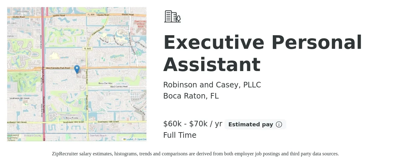 Robinson and Casey, PLLC job posting for a Executive Personal Assistant in Boca Raton, FL with a salary of $60,000 to $70,000 Yearly with a map of Boca Raton location.