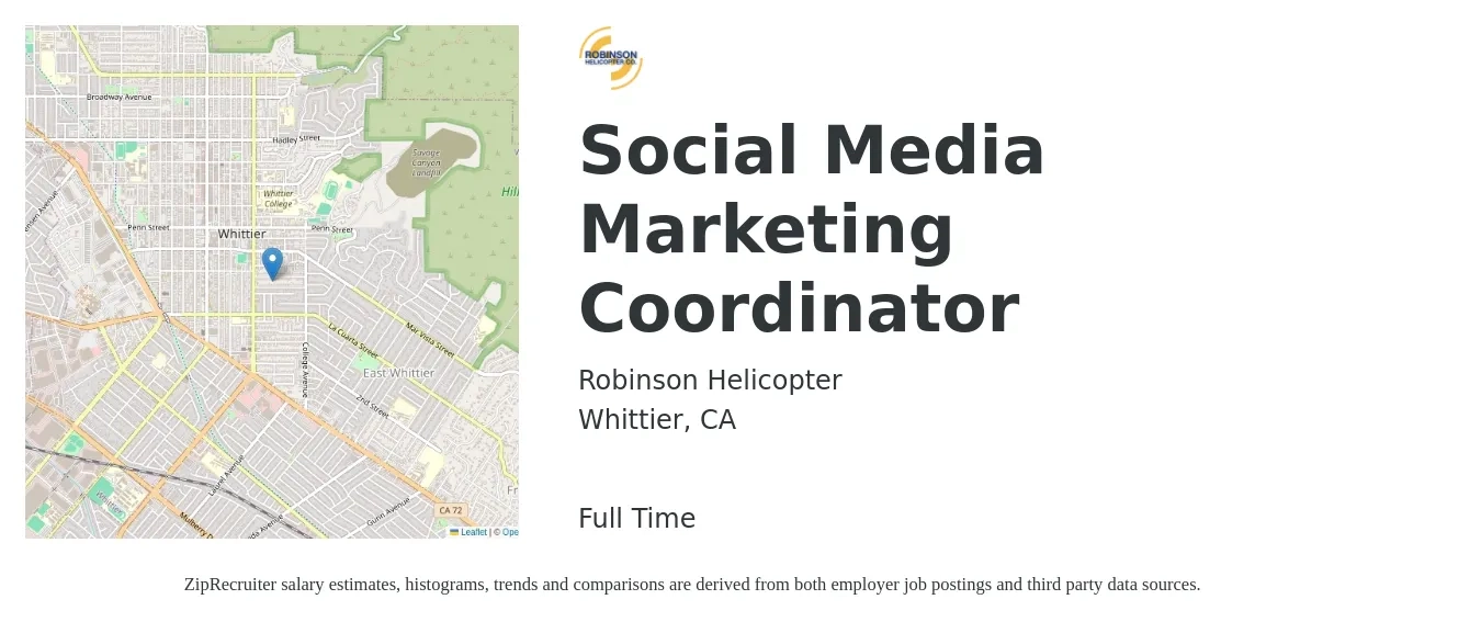 Robinson Helicopter job posting for a Social Media Marketing Coordinator in Whittier, CA with a salary of $44,900 to $61,800 Yearly and benefits including retirement, vision, dental, life_insurance, and medical with a map of Whittier location.