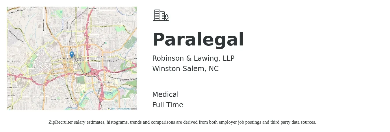 Robinson & Lawing, LLP job posting for a Paralegal in Winston-Salem, NC with a salary of $44,300 to $63,200 Yearly and benefits including life_insurance, medical, pto, and retirement with a map of Winston-Salem location.