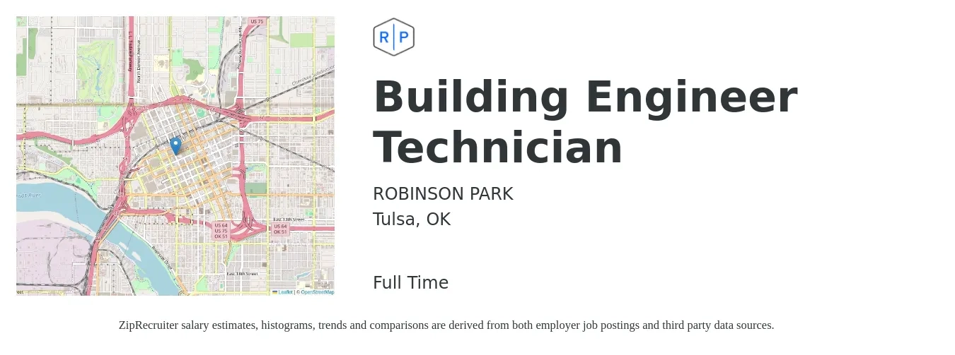 Robinson Park job posting for a Building Engineer Technician in Tulsa, OK with a salary of $24 to $35 Hourly with a map of Tulsa location.