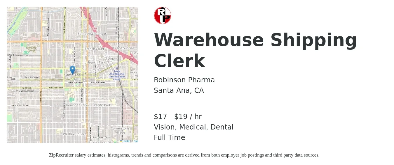 Robinson Pharma job posting for a Warehouse Shipping Clerk in Santa Ana, CA with a salary of $18 to $20 Hourly and benefits including medical, retirement, vision, dental, and life_insurance with a map of Santa Ana location.