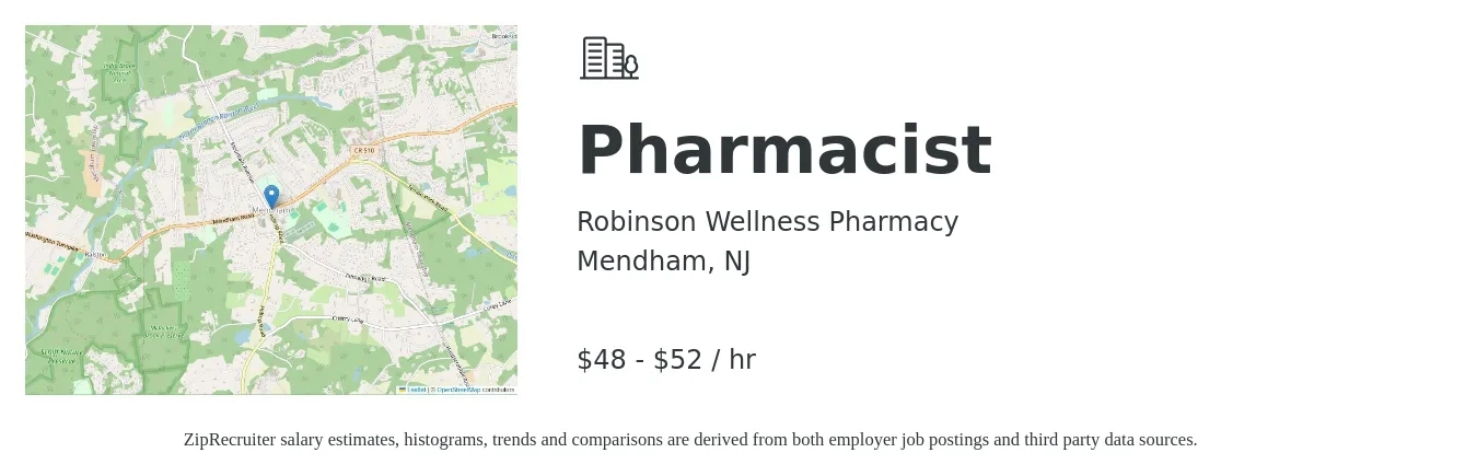 Robinson Wellness Pharmacy job posting for a Pharmacist in Mendham, NJ with a salary of $50 to $55 Hourly with a map of Mendham location.