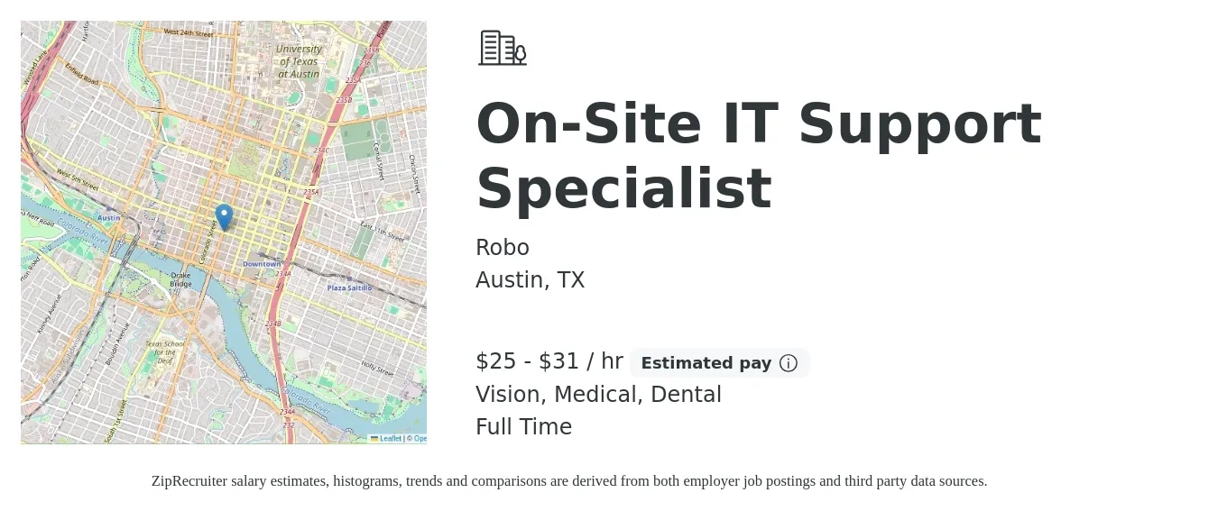 Robo job posting for a On-Site IT Support Specialist in Austin, TX with a salary of $27 to $33 Hourly and benefits including medical, retirement, vision, and dental with a map of Austin location.