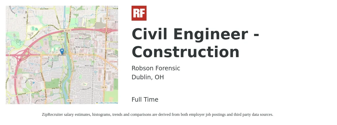 Robson Forensic job posting for a Civil Engineer - Construction in Dublin, OH with a salary of $65,200 to $95,100 Yearly with a map of Dublin location.