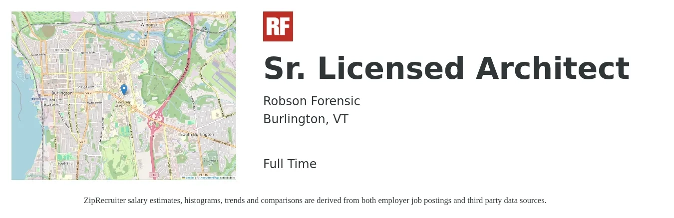 Robson Forensic job posting for a Sr. Licensed Architect in Burlington, VT with a salary of $99,900 to $142,100 Yearly with a map of Burlington location.