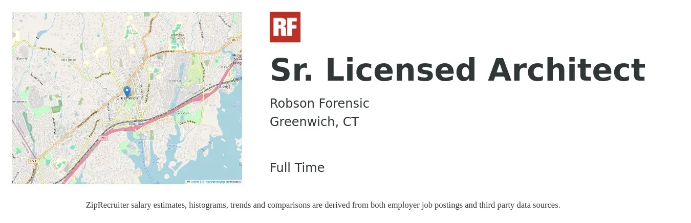 Robson Forensic job posting for a Sr. Licensed Architect in Greenwich, CT with a salary of $111,700 to $158,900 Yearly with a map of Greenwich location.